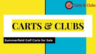 Summerfield Golf Carts for Sale - CARTS & CLUBS