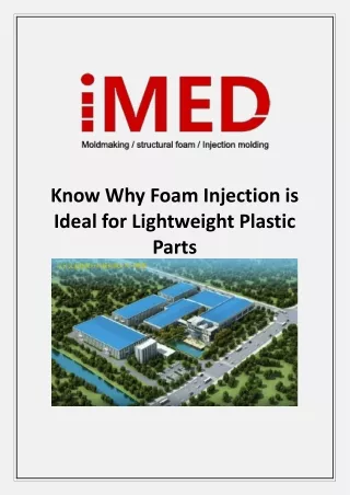 Know Why Foam Injection is Ideal for Lightweight Plastic Parts