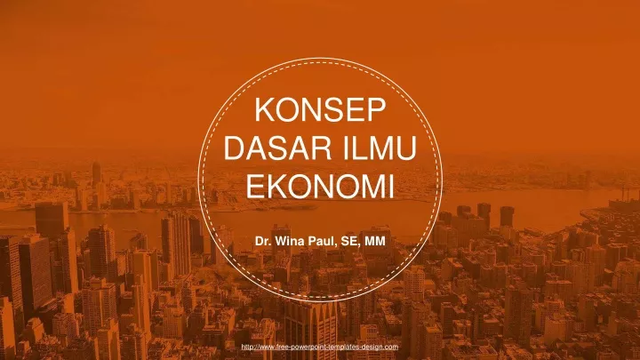 PPT - Konsep Dasar Ilmu Ekonomi PowerPoint Presentation, Free Download ...