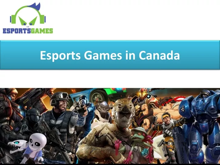 esports games in canada