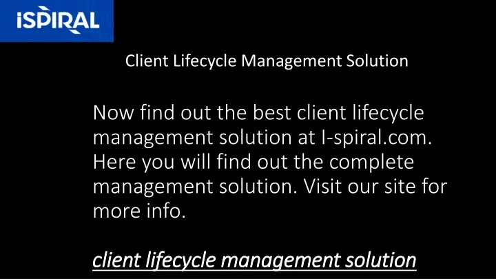 client lifecycle management solution
