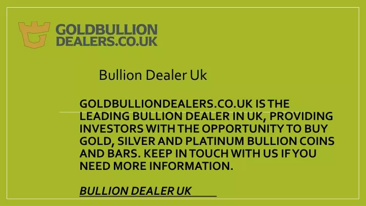 bullion dealer uk