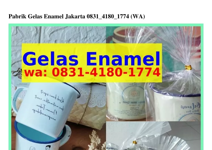 Ppt Pabrik Gelas Enamel Jakarta Whatsapp Powerpoint