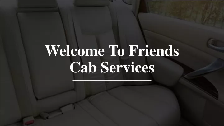 welcome to friends cab services