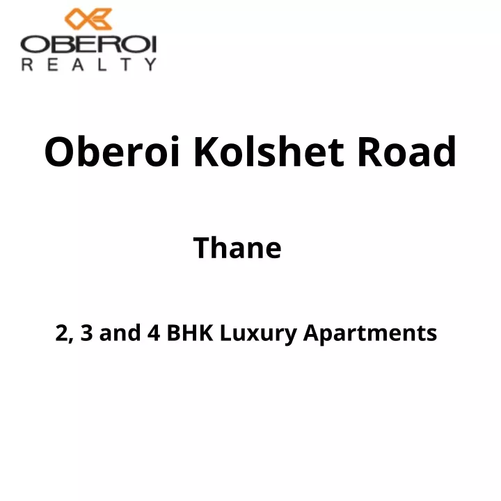 oberoi kolshet road