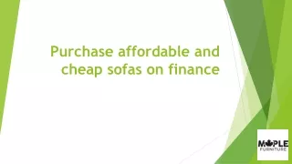 Purchase affordable and cheap sofas on finance
