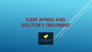 Sleep apnea and doctor’s treatment