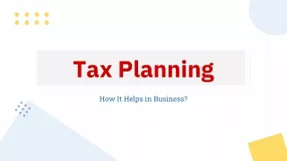 Tax Planning - How It Helps in Business