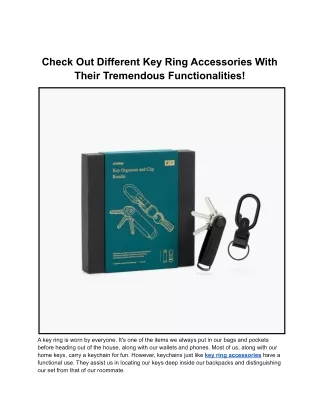 Check Out Different Key Ring Accessories With Their Tremendous Functionalities!