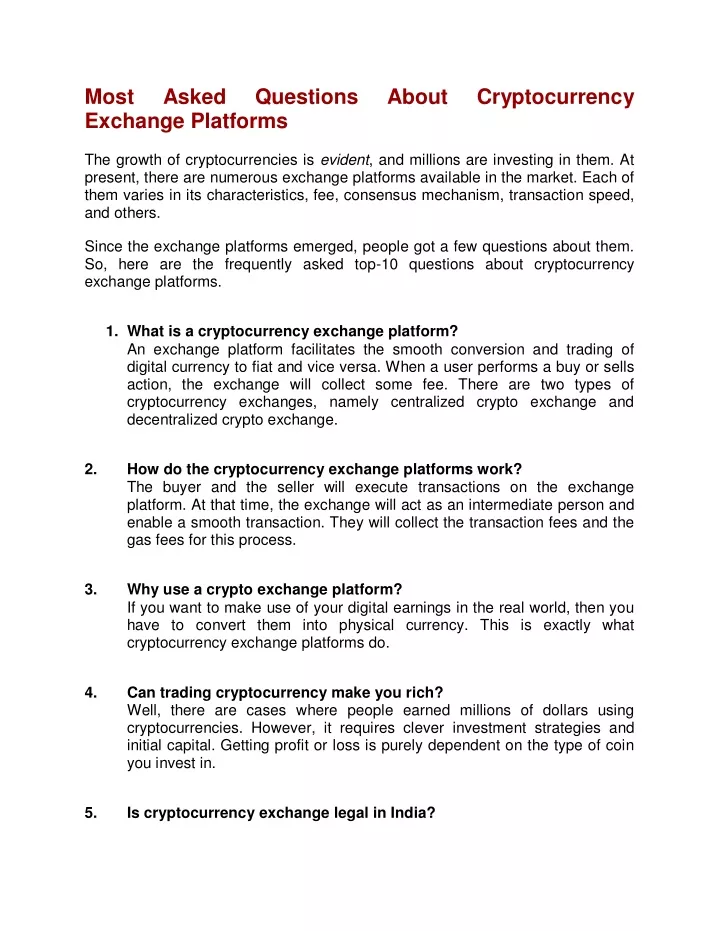 most exchange platforms the growth