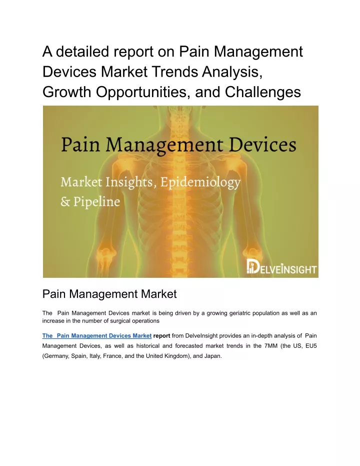 a detailed report on pain management devices