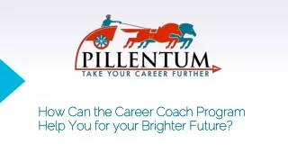 How Can the Career Coach Program Help You for your Brighter Future?
