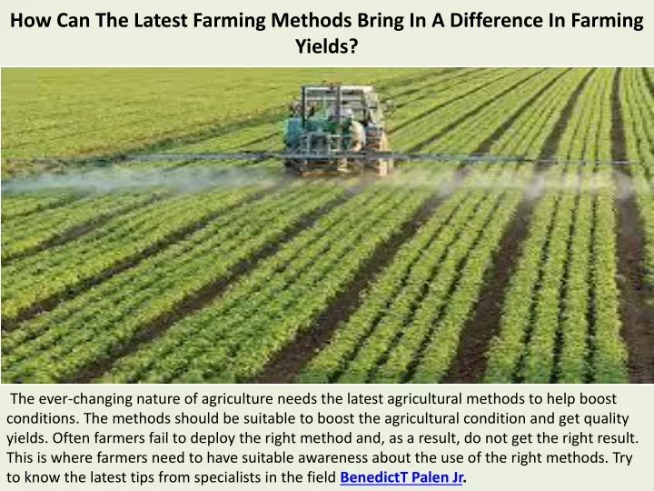 how can the latest farming methods bring in a difference in farming yields