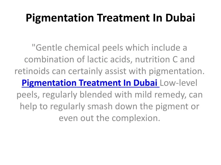 pigmentation treatment in dubai