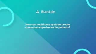 how can healthcare systems create connected