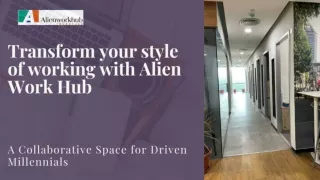 Transform your style of working with Alien Hub