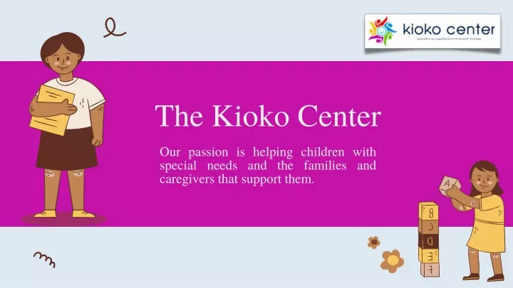 the kioko center