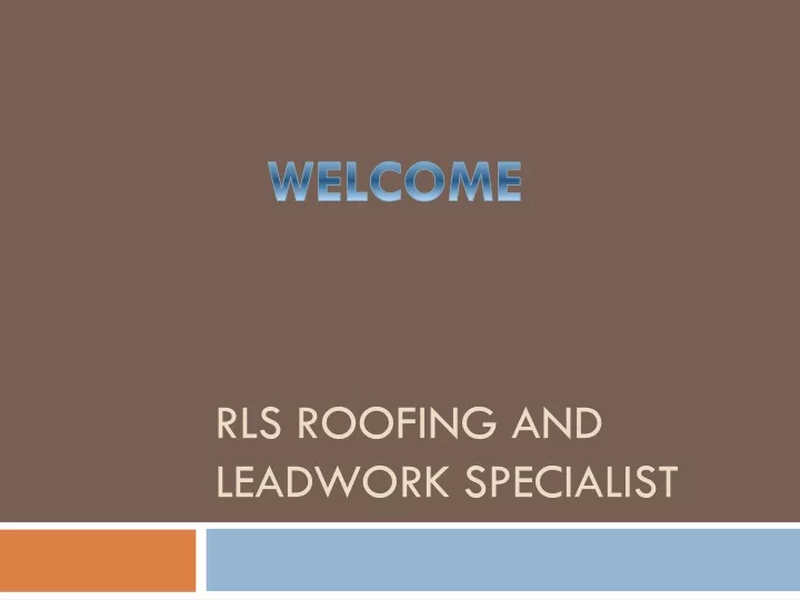 rls roofing and leadwork specialist