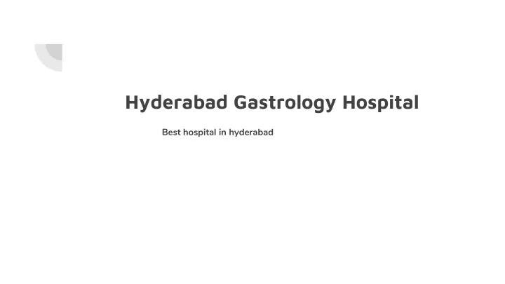 hyderabad gastrology hospital