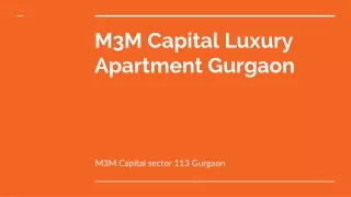 M3M Capital Luxury Apartment Gurgaon
