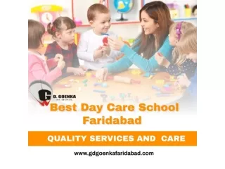 Day Care School in Faridabad