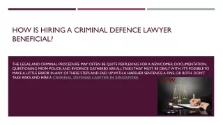 How is Hiring a Criminal Defence Lawyer beneficial?