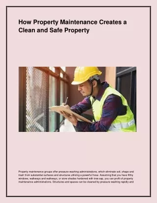 how property maintenance creates a clean and safe
