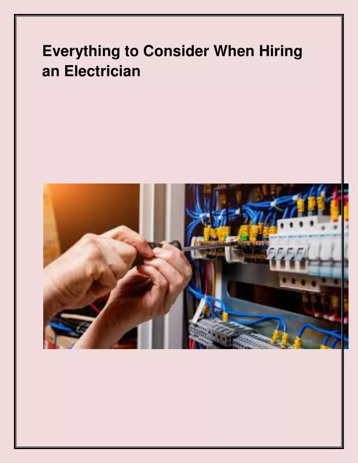 everything to consider when hiring an electrician