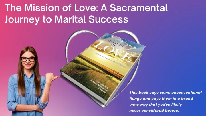 the mission of love a sacramental journey