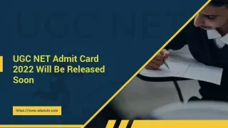 ugc net admit card 2022 will be released soon