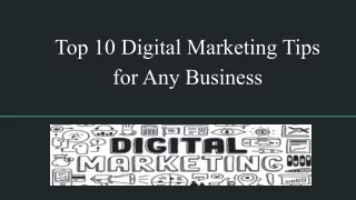Top 10 Digital Marketing Tips for Any Business