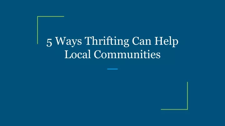 5 ways thrifting can help local communities
