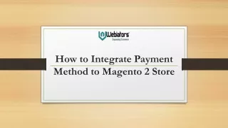 how to integrate payment method to magento 2 store