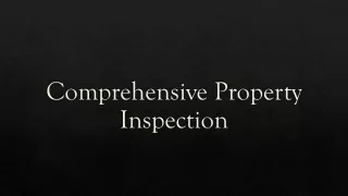Comprehensive Property Inspection