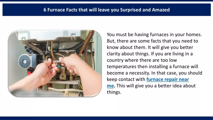 6 furnace facts that will leave you surprised