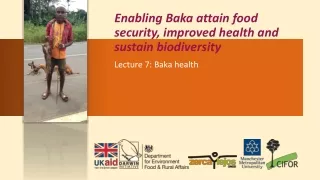 7 Baka Darwin Initiative project: Baka health
