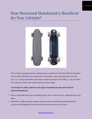 How Motorized Skateboard is Beneficial for Your Lifestyle