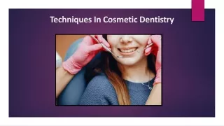 Techniques In Cosmetic Dentistry