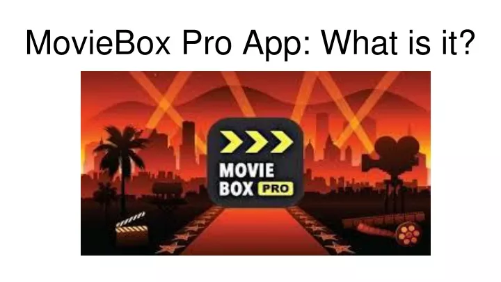 moviebox pro app what is it