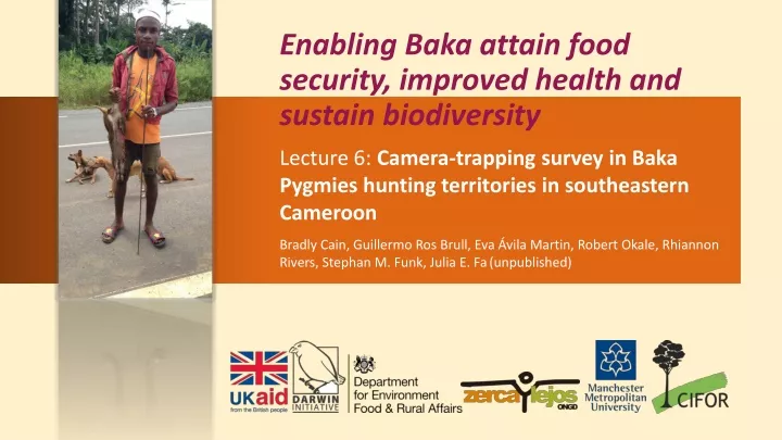 enabling baka attain food security improved health and sustain biodiversity