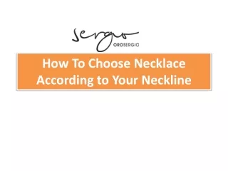 Choose a Best Necklace According to Your Neckline