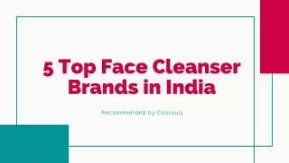 5 Top Face Cleanser Brands in India