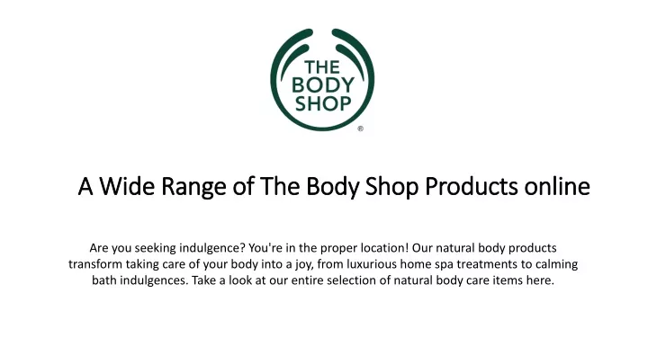 a wide range of the body shop products online