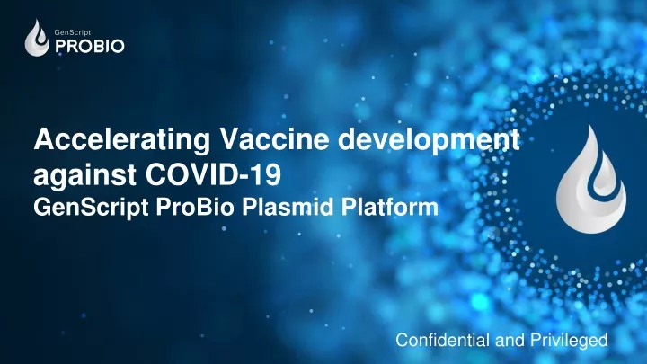 accelerating va c cine development against covid 19 genscript probio plasmid platform