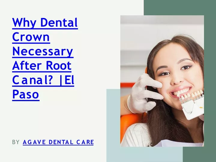 why dental crown necessary after root
