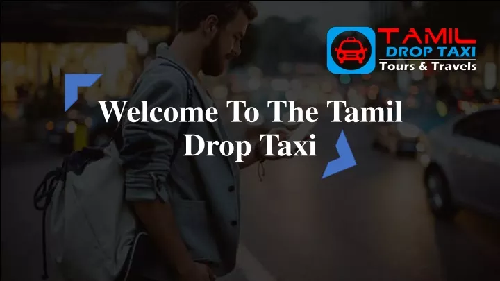 welcome to the tamil drop taxi