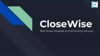 CloseWise - Notary Database and Scheduling Software