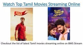 Watch Latest Tamil Movies Streaming Online