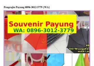 Pengrajin Payung 089Ϭ-З0l2-Зᜪᜪ9(whatsApp)Pengrajin Payung