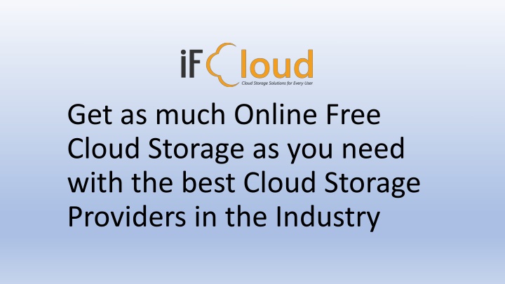 get as much online free cloud storage as you need